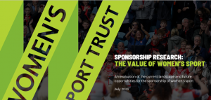 Women’s Sport Trust produces comprehensive industry report into the positive impact of women’s sport sponsorship on brands