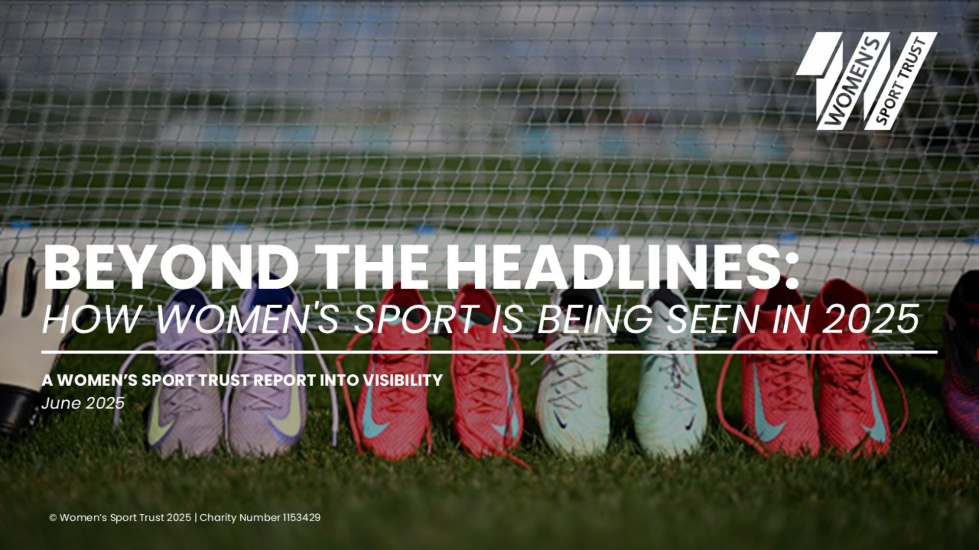 Beyond the Headlines, the latest Visibility research report from the Women's Sport Trust