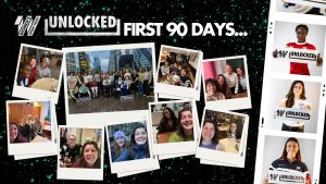 Read more about the article Unlocked Blog: The First 90 Days