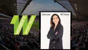 Women’s Sport Trust appoints Claire Lewis as a Trustee